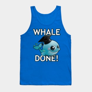 Whale Done! Tank Top